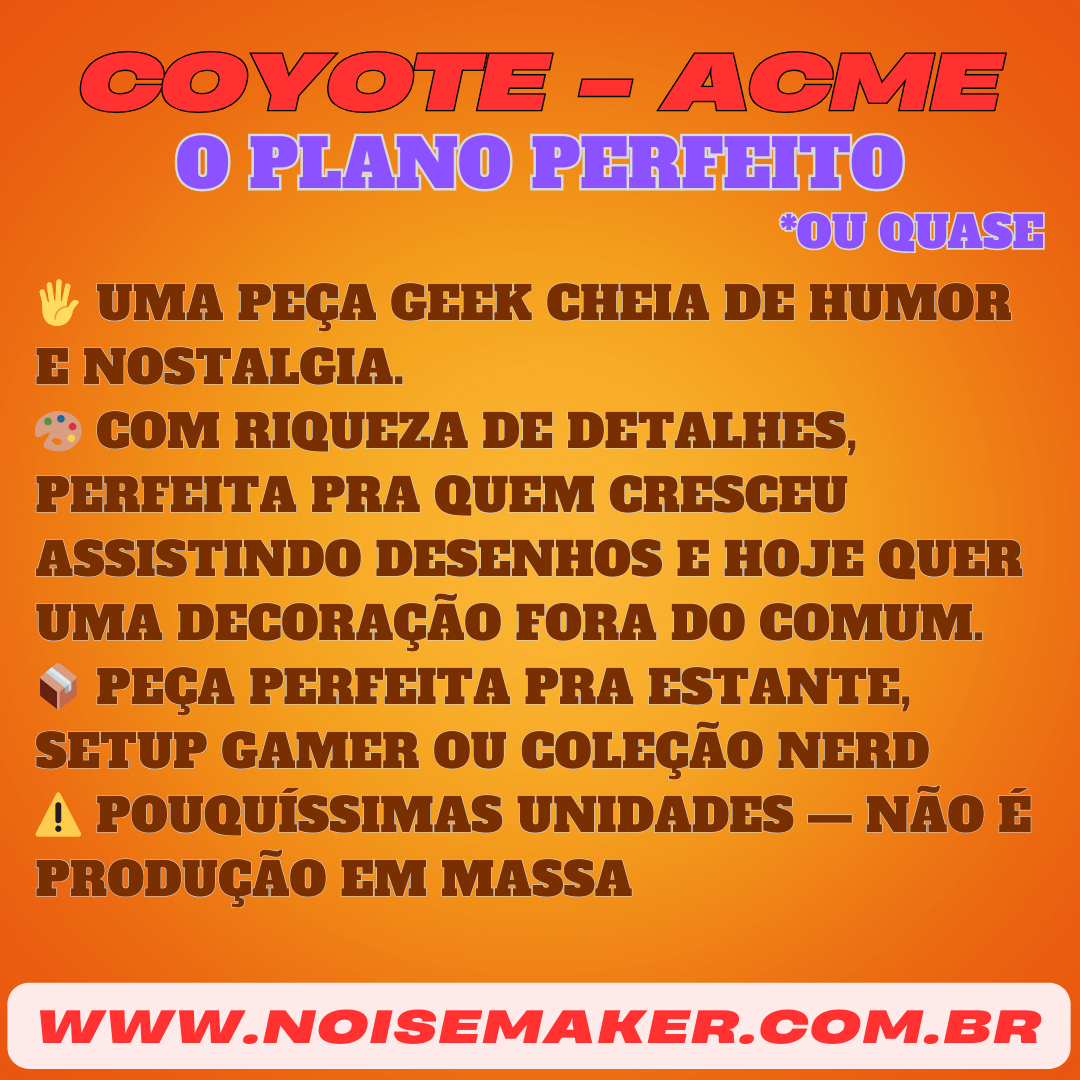🔥 Coyote ACME – Plano Perfeito (Edição Limitada)